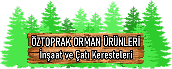 ÖZTOPRAK ORMAN ÜRÜNLERİ